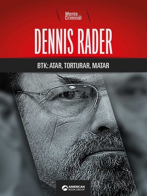 cover image of Dennis Rader, BTK
